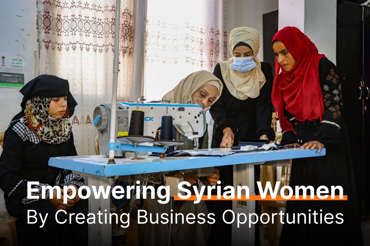 Empowering Syrian Women By Creating Business Opportunities